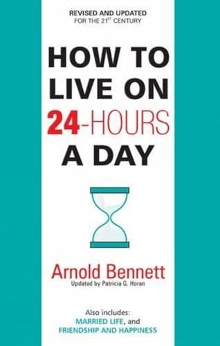 How To Live On 24Hours A Day (English) by Arnold Bennett