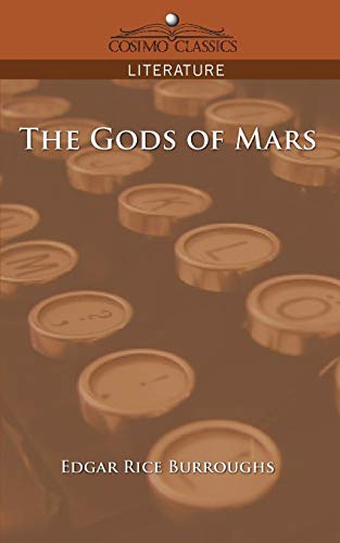 The Gods of Mars by Burroughs, Edgar Rice