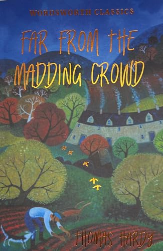 Far from the Madding Crowd by Thomas Hardy