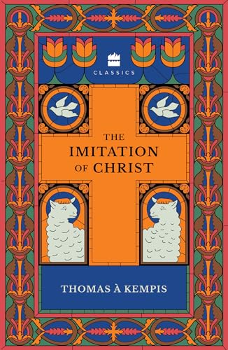 The Imitation of Christ by Kempis, Thomas A'