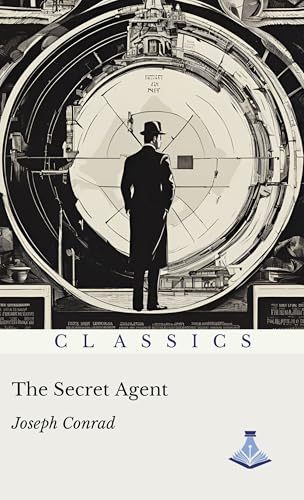 The Secret Agent by Joseph Conrad