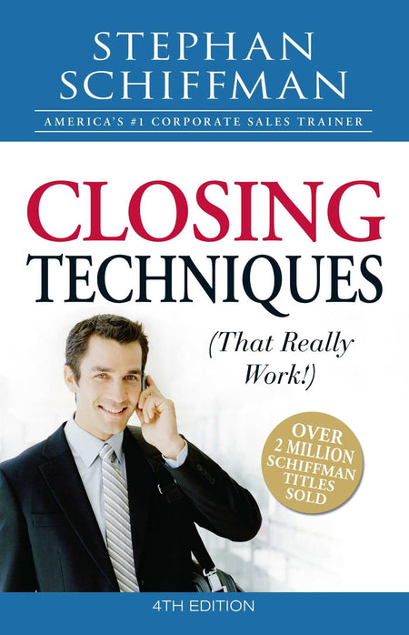 Closing Techniques (That Really Wrk!), 4Th Edition