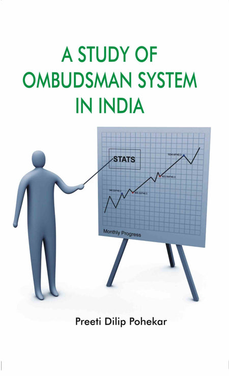 A Stduy of Ombudsman System in India: With Special Reference - Gyan Books