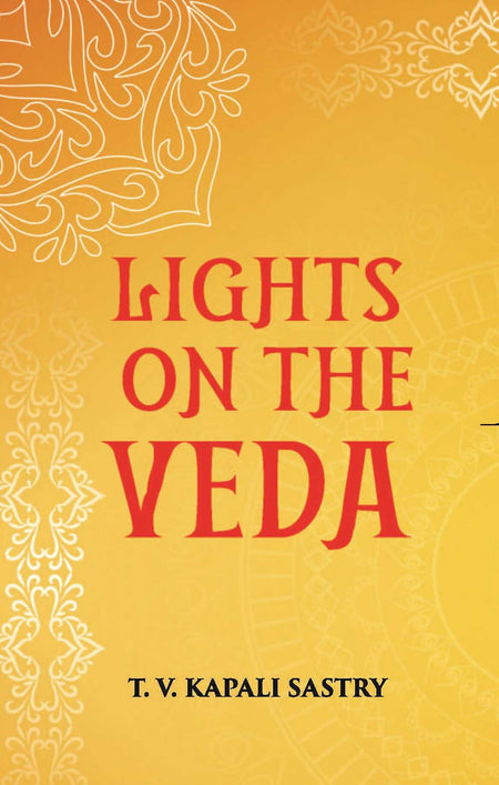 LIGHTS ON THE VEDA - Gyan Books