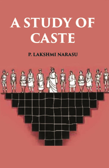 A Study Of Caste - Gyan Books
