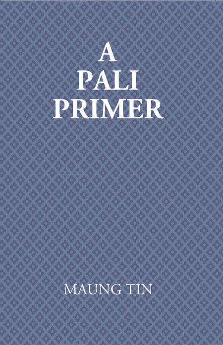 A Pali Primer - Gyan Books