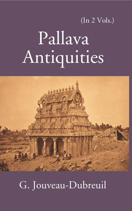 Pallava Antiquities Vol. 1st - Gyan Books