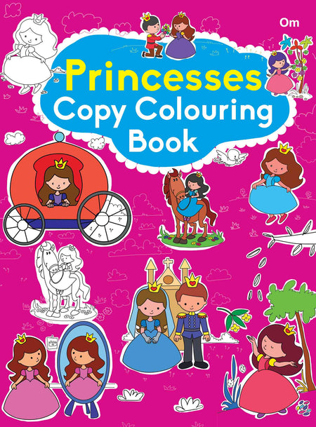 Princesses Copy Colouring Book - Om Books