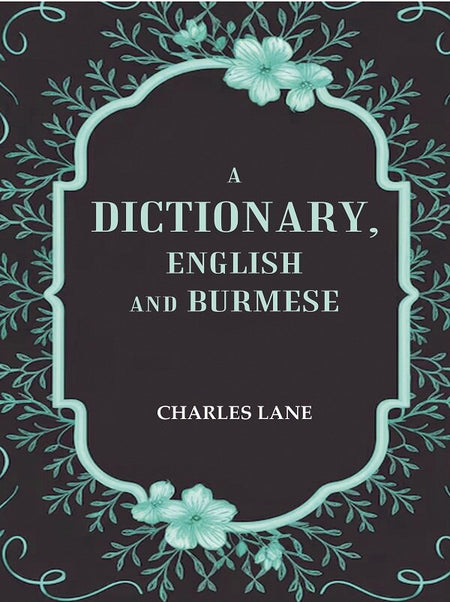 A Dictionary, English and Burmese - Gyan Books