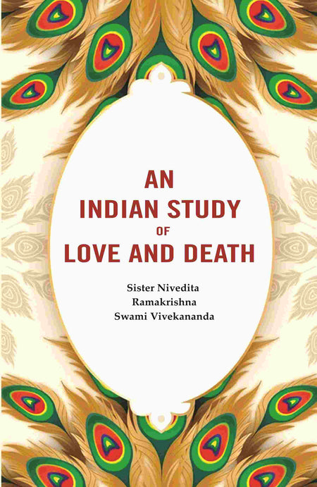 An Indian Study of Love and Death - Gyan Books