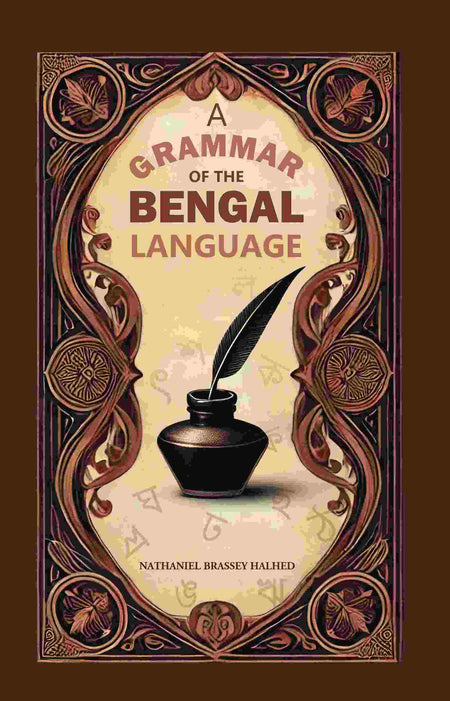 A Grammar of the Bengal Language - Gyan Books