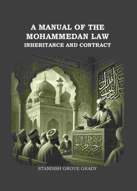 A Manual of The Mahommedan Law Inheritance And Contract - Gyan Books