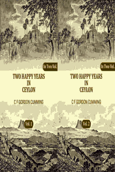 Two Happy Years in Ceylon (2 Vols. Set) - Gyan Books