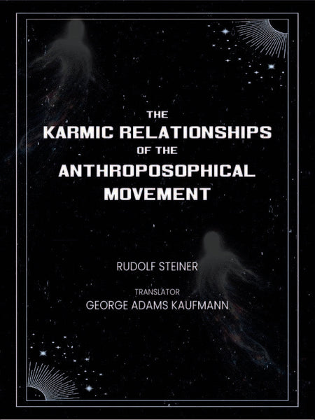 The Karmic Relationships of the Anthroposophical Movement - Gyan Books