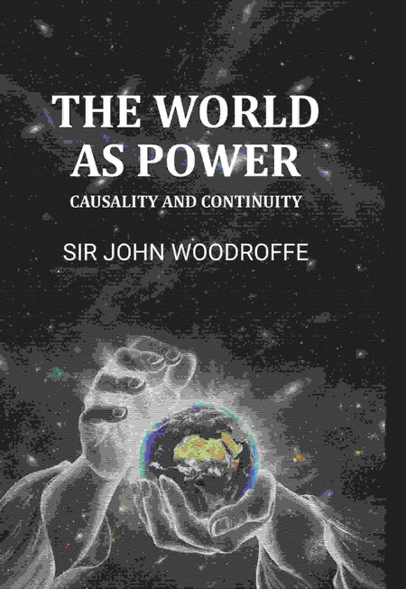 The World As Power: Causality And Continuity - Gyan Books