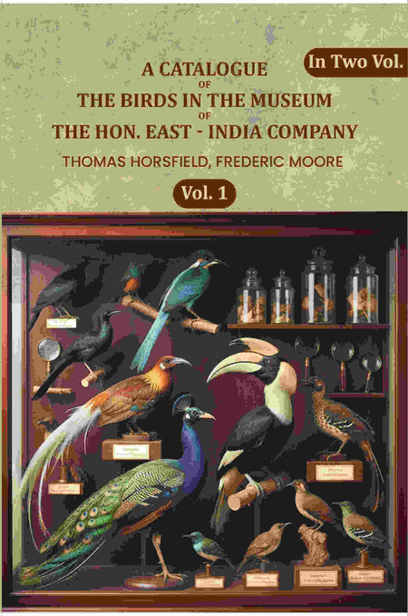 A Catalogue Of The Birds In The Museum Of The Hon. East - India Company (1st) - Gyan Books