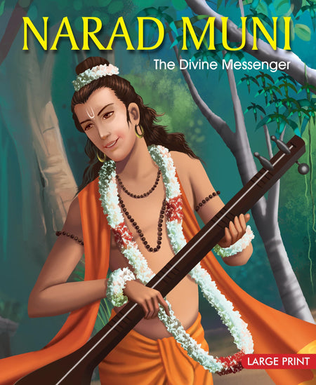 Narad Muni The Divine Messenger : Large Print - Om Books