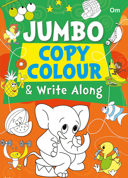 Jumbo Copy Colour and Write Along - Om Books