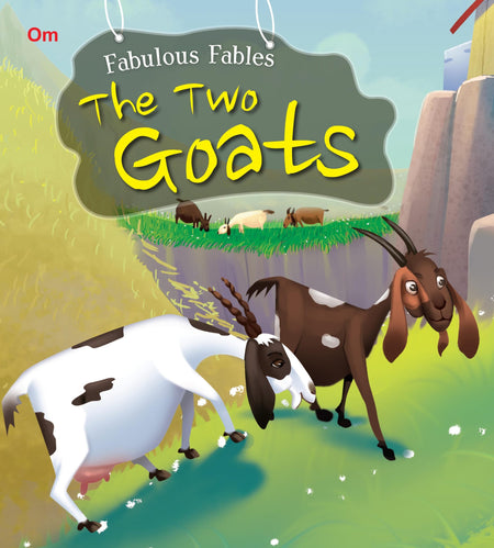 The Two Goats : Fabulous Fables - Om Books