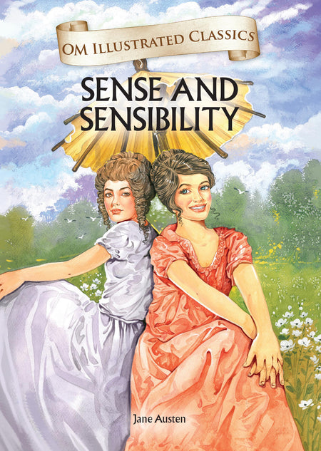 Sense and Sensibility : Om Illustrated Classics - Om Books