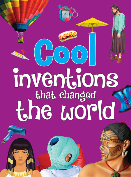 Cool Inventions that Changed the World - Om Books