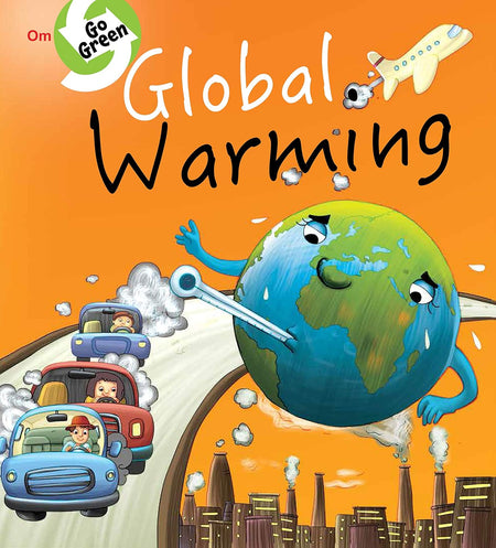 Go Green : Global Warming - Om Books
