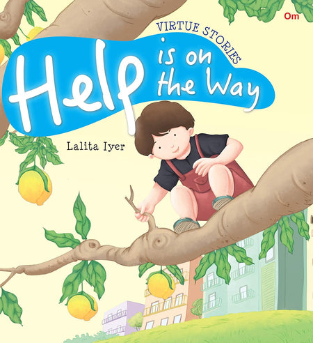 Help is on the Way : Virtue Stories - Om Books