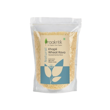Praakritik Natural Khapli Wheat Rava Roasted Samba Rava