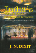 India's Foreign Policy—Challenge of Terrorism Fashioning Interstate Equations - Gyan Books - Distacart