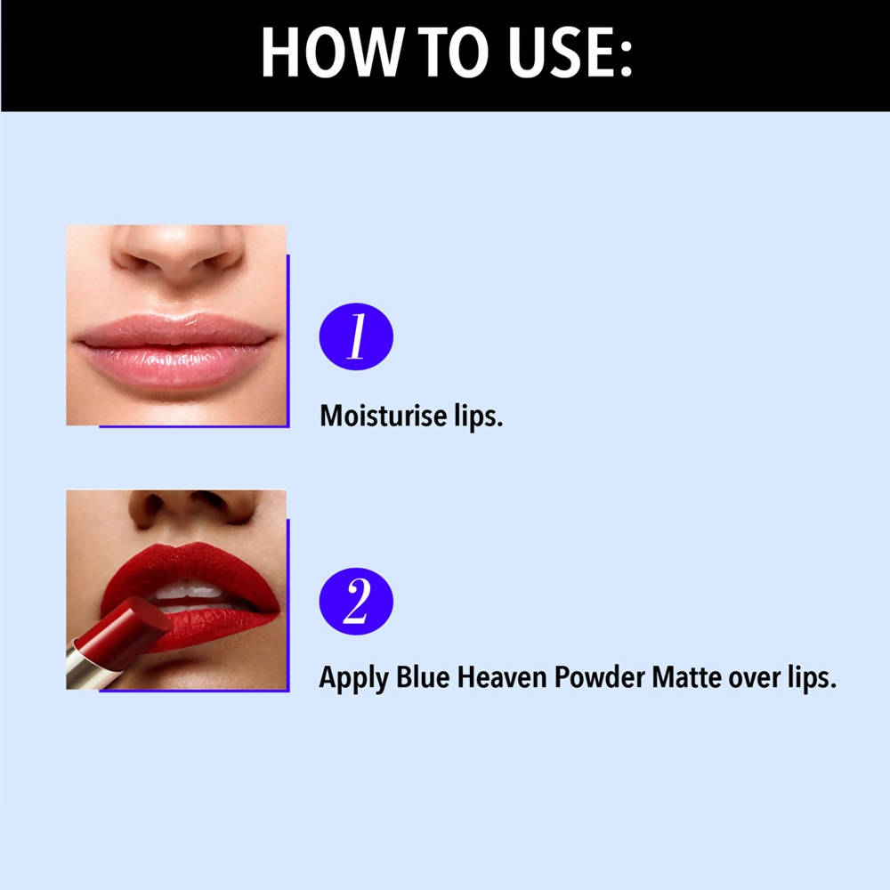 Blue Heaven Powder Matte Lipstick Woody Flush How To Use