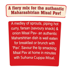 Suhana Cuppa Misal Refill Pouch Ready to Eat Instant Breakfast - Distacart