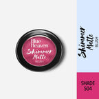 Blue Heaven Shimmer Matte Blush Shade 504