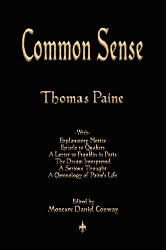 Common Sense (The Writings of Thomas Paine) by Thomas Paine