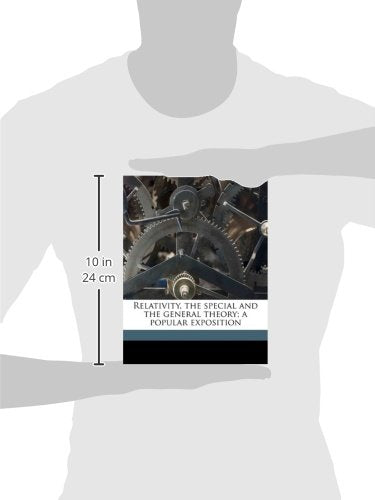 Relativity, the Special and the General Theory; A Popular Exposition