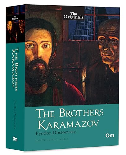 The Brothers Karamazov by Fyodor Dostoevsky | A Timeless Classic of Morality, Family, and Philosophy | The Originals Complete Classic | Love, Crime, and Spiritual Conflict | A Deep Exploration of Faith by Fyodor Dostoevsky