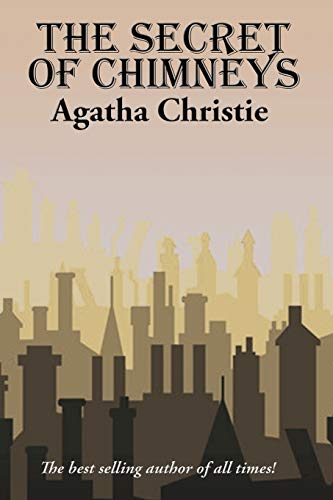 The Secret of Chimneys by Christie, Agatha