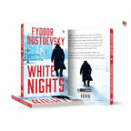 White Nights – Fyodor Dostoyevsky | Bestselling Masterpiece | A Haunting Journey Through Love & Solitude – Fingerprint Original Premium Classic Edition