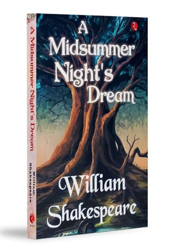 A Midsummer Night’s Dream
