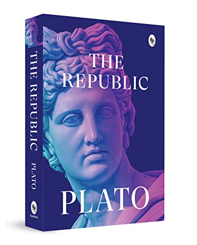 The Republic by Plato: Philosophical Masterpiece | Ancient Greek Philosophy | Ideal State | Political Theory | Socratic Dialogues | Virtue & Justice | Ethical Inquiry | Enlightenment Classic | Timeless Philosophical Work | Essential Reading for Thinkers