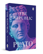 The Republic by Plato: Philosophical Masterpiece | Ancient Greek Philosophy | Ideal State | Political Theory | Socratic Dialogues | Virtue & Justice | Ethical Inquiry | Enlightenment Classic | Timeless Philosophical Work | Essential Reading for Thinkers