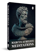 Meditations by Marcus Aurelius | Ancient Wisdom on Purpose, Calm & Personal Growth | Philosophy, Stoicism & Self-Mastery | A Stoic Classic for Mental Strength & Inner Clarity | Wisdom for Modern Living | Original Premium Paperback Edition | Best Seller