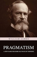 Pragmatism by James, William - Distacart