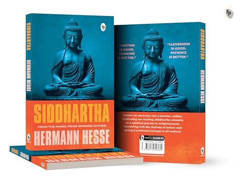Siddhartha by Hermann Hesse | Philosophy, Spiritual Awakening & Self-Realization | A Classic Novel of Self-Awareness, Mindfulness & Purpose | Original Premium Paperback Edition