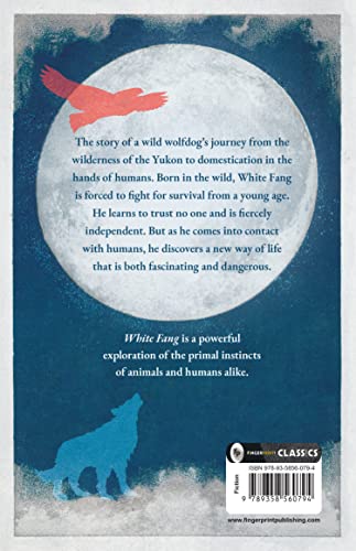 White Fang by Jack London – English | Thrilling Adventure Story | Timeless Classic Story of Survival/ Self-Discovery | Wild Wolf Dog | Masterpiece of American Literature