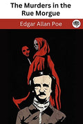 The Murders in the Rue Morgue (C. Auguste Dupin, #1)