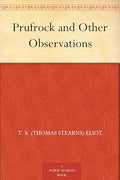 Prufrock and Other Observations