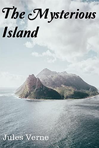 The Mysterious Island by Jules Verne