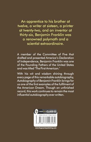 The Autobiography of Benjamin Franklin: Founding Father's Life Story | American Statesman | Enlightenment Thinker | Self-Made Man | Historical Memoir | Revolutionary Era
