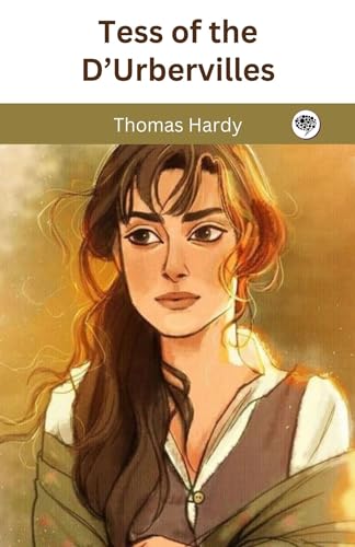 Tess of the D’Urbervilles by Thomas Hardy