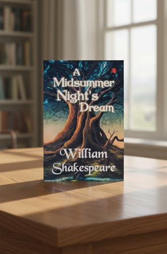 A Midsummer Night’s Dream